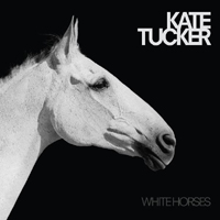 Kate Tucker & the Sons of Sweden - White Horses