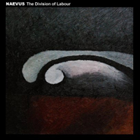 Naevus (GBR) - The Division Of Labour