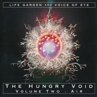 Voice Of Eye - The Hungry Void - Volume Two: Air (Split)