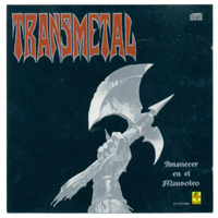 Transmetal - Amanecer En El Mausoleo