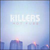 Killers (USA) - Hot Fuss