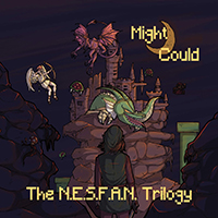 Might Could (USA, IL) - The N.E.S.F.A.N. Trilogy