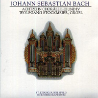 Wolfgang Stockmeier - J.S. Bach - Complete Organ Works (CD 13) - Achtzehn Chorale II-II und IV