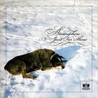 Atmosphere - Just For Show (Single)