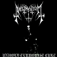 Nachtmystium - Unholy Terrorist Cult