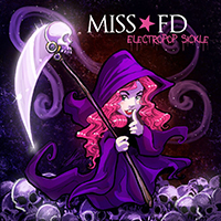 Miss FD - Electropop Sickle (Single)