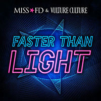 Miss FD - Faster Than Light (Single)