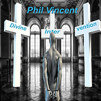 Phil Vincent - Divine Intervention