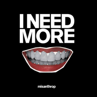 Misanthrop - I Need More (EP)