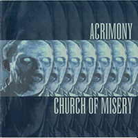 Church of Misery (JPN) - Acrimony/Church Of Misery (Split)