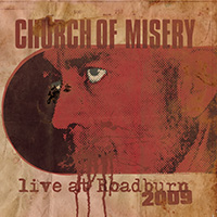 Church of Misery (JPN) - Live At Roadburn 2009