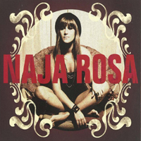 Naja Rosa - Naja Rosa