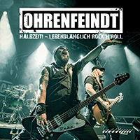 Ohrenfeindt - Halbzeit! - Lebenslänglich Rock'n'Roll