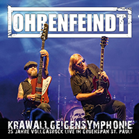 Ohrenfeindt - Krawallgeigensymphonie