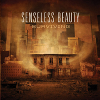 Senseless Beauty - Surviving