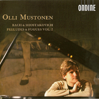 Olli Mustonen - Bach & Schostakovich - Preludes & Fugues, Vol. 2 (CD 1)