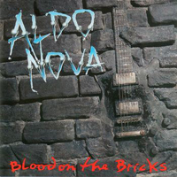 Aldo Nova - Blood On The Bricks