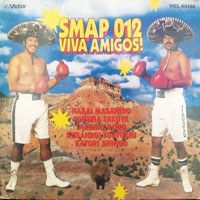 SMAP - SMAP 012 - Viva Amigos!