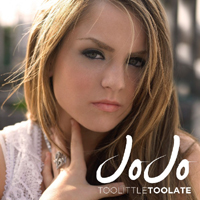 JoJo - Too Little, Too Late (Single)