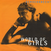 Ochsenknecht - World Of Girls (Single)