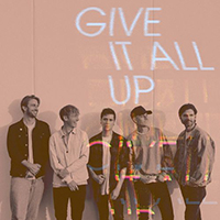 Only Seven Left - Give It All Up (Single)