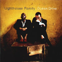 Lighthouse Family - Ocean Drive