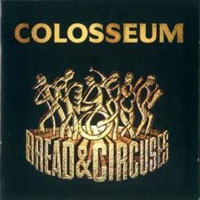 Colosseum (GBR) - Bread & Circuses