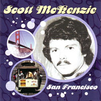 Scott Mckenzie - San Francisco - The Very Best Of Scott McKenzie