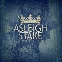 Asleigh Stake - Another Fall Alone Master