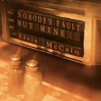 Edwin McCain - Nobody's Fault But Mine