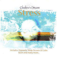 Chakra's Dream - Stress