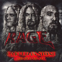 Rage (DEU) - Carved In Stone, 2008 + Gib Dich Nie Auf, 2009 (CD 1: Carved In Stone)