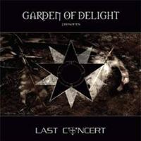 Garden of Delight - Last Concert (CD 1)