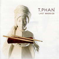 T.Phan - Last Warrior