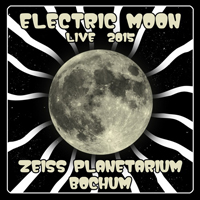 Electric Moon - Zeiss Planetarium Bochum 2015 (Live) [CD 3]