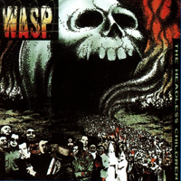 W.A.S.P. - The Headless Children (Digipack) (remastered)