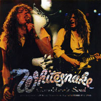 Whitesnake - 1984.02.24 - Gambler's Soul - Liverpool, England (CD 1)