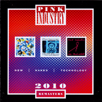 Pink Industry - New Naked Technology 2010 Remasters (CD 2)