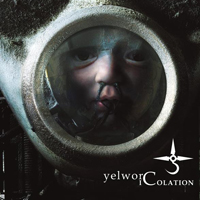 yelworC - Icolation (Ltd. Edition)