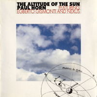 Paul Horn - The Altitude Of The Sun (Split)