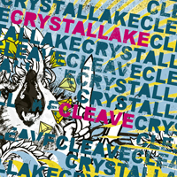 Crystal Lake (JPN) - Crystal Lake & Cleave (Split EP)