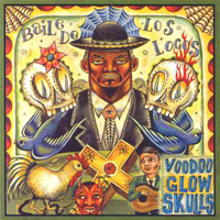 Voodoo Glow Skulls - Baile De Los Locos