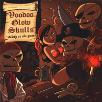 Voodoo Glow Skulls - Steady As She Goes