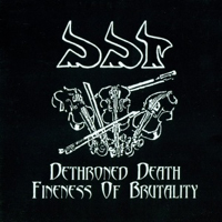DDT (POL) - Dethroned Death / Fineness Of Brutality