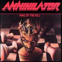 Annihilator - King of the Kill