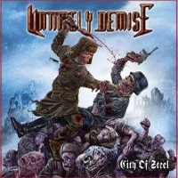 Untimely Demise - City Of Steel