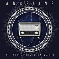 Angeline - We Were Raised on Radio