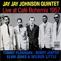 J.J. Johnson - Live at Cafe Bohemia, 1957