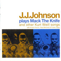 J.J. Johnson - Plays Mack The Knife