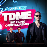 і - TDME (The Faino Remix) (Single)